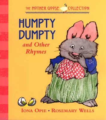 Humpty Dumpty és más rímek - Humpty Dumpty and Other Rhymes