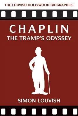 Chaplin: Chaplin: A csavargó Odüsszeia - Chaplin: The Tramp's Odyssey