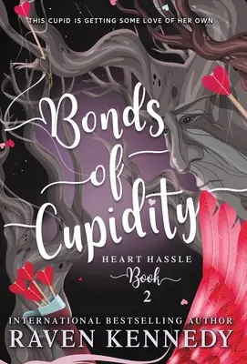 Bonds of Cupidity