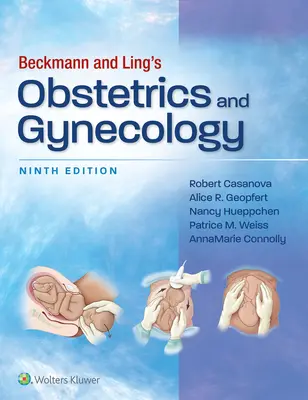 Beckmann és Ling szülészet és nőgyógyászat - Beckmann and Ling's Obstetrics and Gynecology