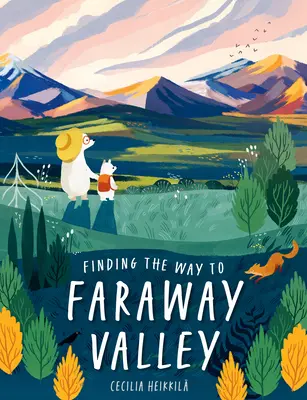 Útkeresés a Távoli völgybe - Finding the Way to Faraway Valley