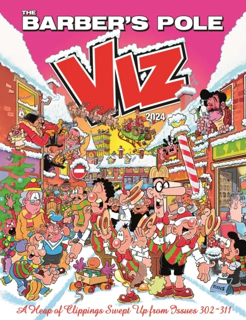 Viz Annual 2024: The Barber's Pole - Egy halom kivágás a 302-311. számokból felsöpörve - Viz Annual 2024: The Barber's Pole - A Heap of Clippings Swept Up from Issues 302-311