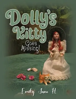 Dolly cicája eltűnt! - Dolly's Kitty Goes Missing!