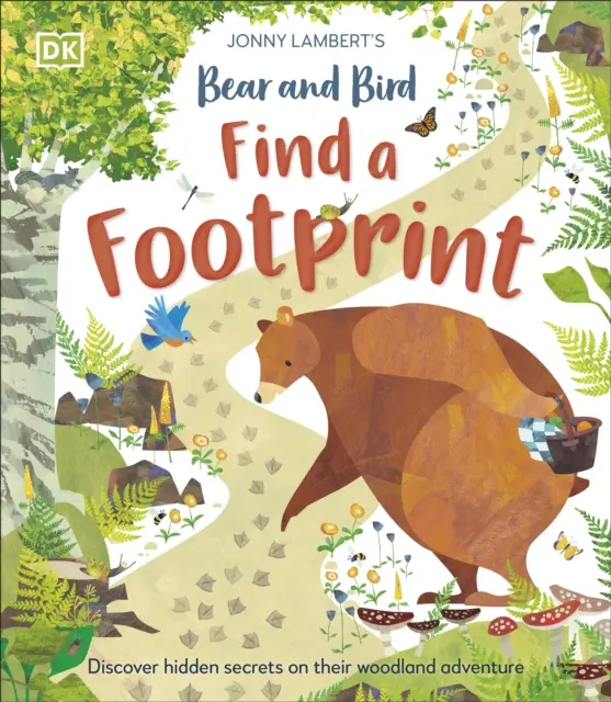 Jonny Lambert's Bear and Bird: Találd meg a lábnyomot - erdei kereső-kaland - Jonny Lambert's Bear and Bird: Find a Footprint - A Woodland Search and Find Adventure