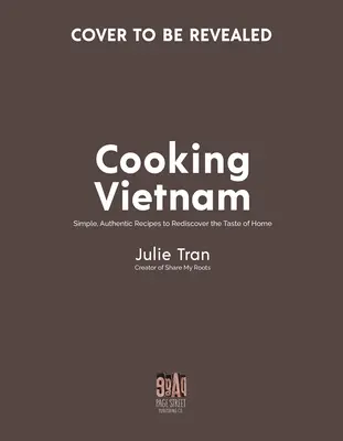 An Chua: Chua Chua: Egyszerű vietnami receptek, amelyek olyanok, mint otthon - An Chua: Simple Vietnamese Recipes That Taste Like Home