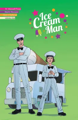 Ice Cream Man, 9. kötet: Nehéz narráció - Ice Cream Man, Volume 9: Heavy Narration