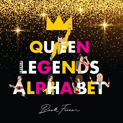 Queen Legendák ábécé - Queen Legends Alphabet