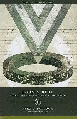 Boom and Bust: Pénzügyi ciklusok és az emberi jólét - Boom and Bust: Financial Cycles and Human Prosperity