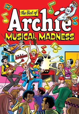 Archie legjobbjai: Zenés őrület - The Best of Archie: Musical Madness