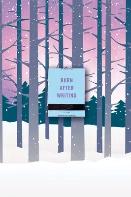 Burn After Writing (Havas erdő) - Burn After Writing (Snowy Forest)