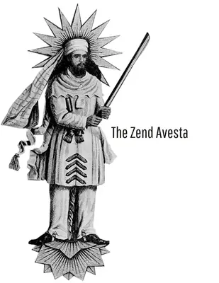 A Zend-Avesta - The Zend Avesta