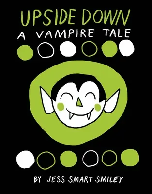 Upside Down: Egy vámpírmese - Upside Down: A Vampire Tale