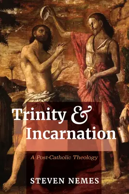 Szentháromság és megtestesülés - Trinity and Incarnation