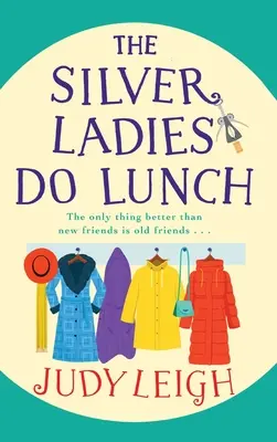 A Silver Ladies Do Lunch - The Silver Ladies Do Lunch