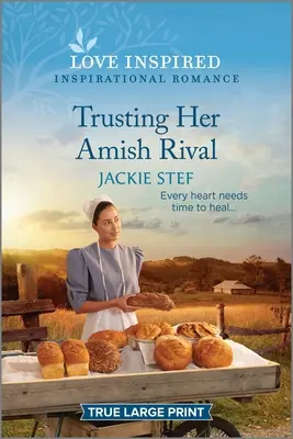 Bízva az amish riválisában: Egy felemelő, inspiráló románc - Trusting Her Amish Rival: An Uplifting Inspirational Romance