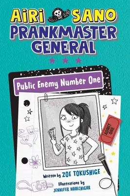 Airi Sano, Prankmaster General: Sano Sano: Public Enemy Number One - Airi Sano, Prankmaster General: Public Enemy Number One