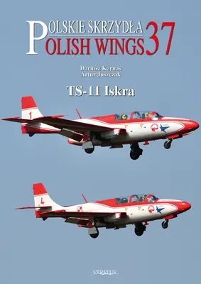 Lengyel szárnyak 37-es számú Ts-11 Iskra Ts-11 Iskra - Polish Wings No. 37 Ts-11 Iskra