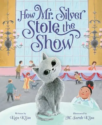 Hogyan lopta el Mr. Silver a show-t - How Mr. Silver Stole the Show