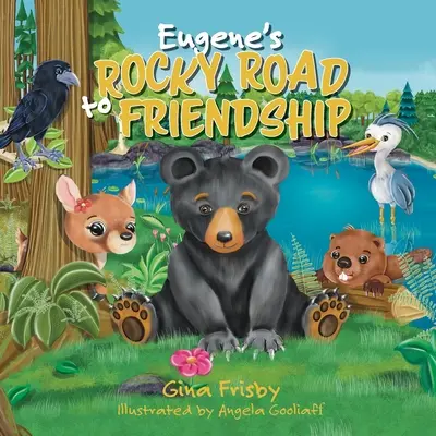 Eugene sziklás útja a barátsághoz - Eugene's Rocky Road to Friendship