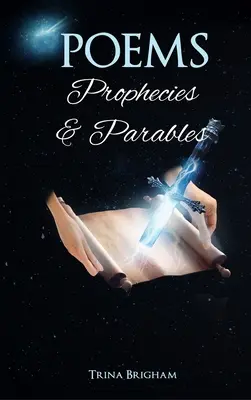 Versek, próféciák és példabeszédek - Poems, Prophecies and Parables