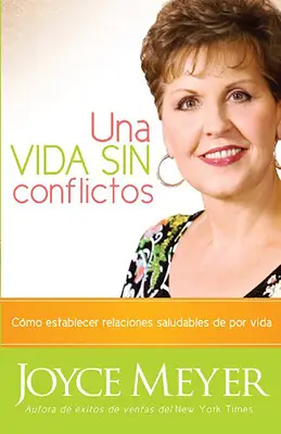 Una Vida Sin Conflictos