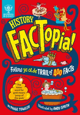 Történelem Factopia!: Kövesd a 400 tény nyomát - History Factopia!: Follow Ye Olde Trail of 400 Facts