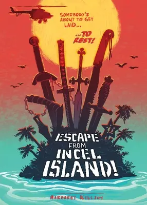 Menekülés az Incel-szigetről! - Escape from Incel Island!