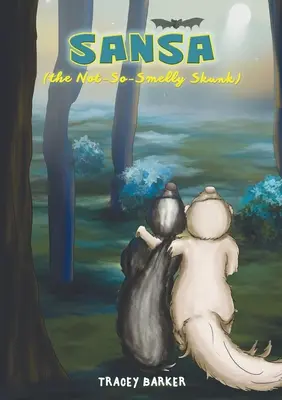 Sansa (a nem is olyan büdös görény) - Sansa (the Not-So-Smelly Skunk)