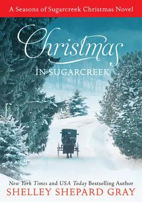 Karácsony Sugarcreekben: A Seasons of Sugarcreek Christmas Novel - Christmas in Sugarcreek: A Seasons of Sugarcreek Christmas Novel