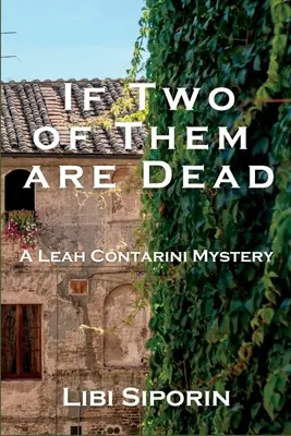 Ha ketten közülük halottak: Egy Leah Contarini-rejtély - If Two of them are Dead: A Leah Contarini Mystery