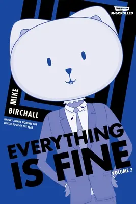 Everything Is Fine második kötet: A Webtoon Unscrolled Graphic Novel - Everything Is Fine Volume Two: A Webtoon Unscrolled Graphic Novel