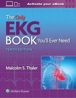 Az egyetlen EKG-könyv, amire valaha is szüksége lesz - The Only EKG Book You'll Ever Need