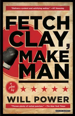 Hozd az agyagot, csinálj embert! A Play - Fetch Clay, Make Man: A Play