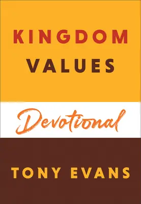 Királysági értékek áhítat - Kingdom Values Devotional