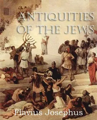 A zsidók régiségei - Antiquities of the Jews