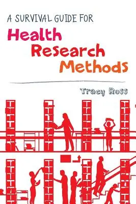 Túlélési útmutató az egészségügyi kutatási módszerekhez - A Survival Guide for Health Research Methods