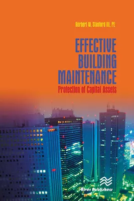 Hatékony épületkarbantartás: A tőkejavak védelme - Effective Building Maintenance: Protection of Capital Assets