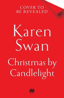 Karácsony gyertyafénynél: A Cozy, Escapist Festive Treat of a Novel - Christmas by Candlelight: A Cozy, Escapist Festive Treat of a Novel