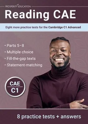 Reading CAE: Újabb nyolc gyakorlóteszt a Cambridge C1 Advanced nyelvvizsgához. - Reading CAE: Eight more practice tests for the Cambridge C1 Advanced