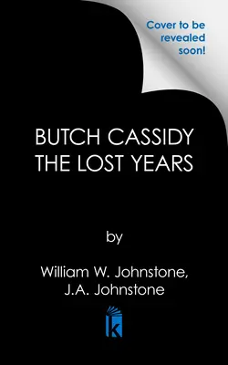 Butch Cassidy the Lost Years