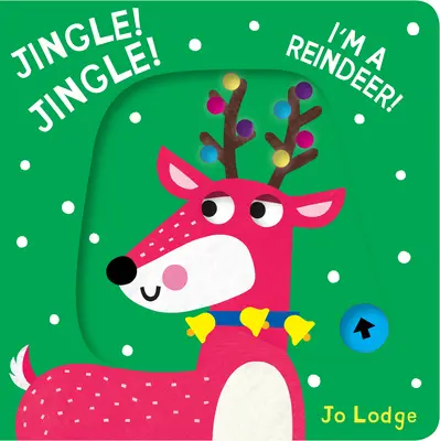 Jingle! Jingle! Rénszarvas vagyok! - Jingle! Jingle! I'm a Reindeer!