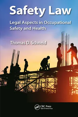 Biztonsági jog: A munkahelyi biztonság és egészségvédelem jogi aspektusai - Safety Law: Legal Aspects in Occupational Safety and Health