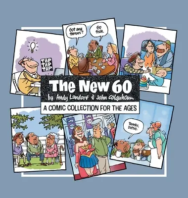 Az új 60: Képregénygyűjtemény a korszakok számára - The New 60: A Comic Collection For The Ages