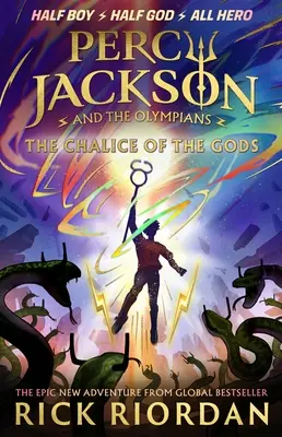 Percy Jackson és az olimposziak: Az istenek kelyhe - (A BRAND NEW PERCY JACKSON ADVENTURE) - Percy Jackson and the Olympians: The Chalice of the Gods - (A BRAND NEW PERCY JACKSON ADVENTURE)