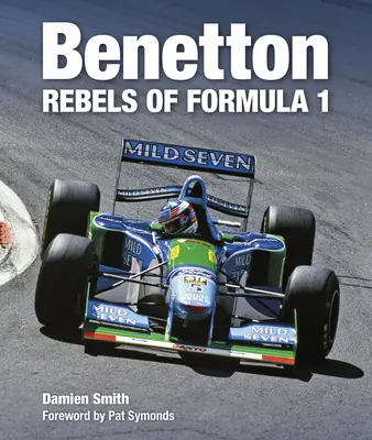 Benetton: A Forma-1 lázadói - Benetton: Rebels of Formula 1