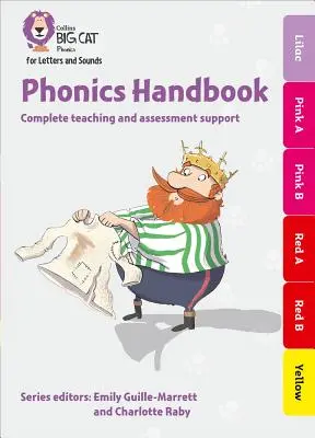 Collins Big Cat Phonics for Letters and Sounds - Phonics Handbook Lilac to Red: Teljes körű támogatás a betűk és hangok tanításához - Collins Big Cat Phonics for Letters and Sounds - Phonics Handbook Lilac to Red: Full Support for Teaching Letters and Sounds