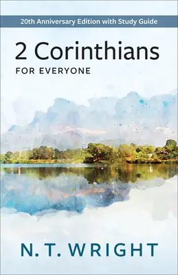 2 Korinthusiak mindenkinek - 2 Corinthians for Everyone