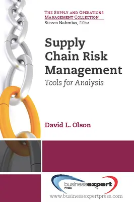 Ellátási lánc kockázatkezelés: Elemzési eszközök - Supply Chain Risk Management: Tools for Analysis