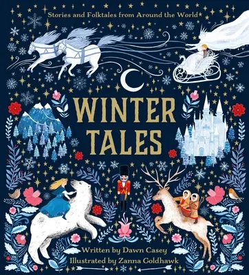 Téli mesék: Történetek és népmesék a világ minden tájáról - Winter Tales: Stories and Folktales from Around the World