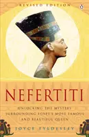 Nofertiti - Egyiptom napkirálynője - Nefertiti - Egypt's Sun Queen